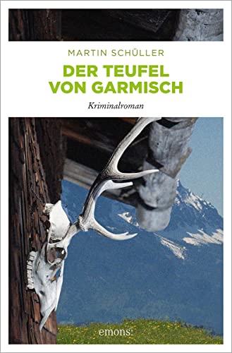 Beispielbild fr Der Teufel von Garmisch: Kommissar Schwemmers dritter Fall zum Verkauf von medimops
