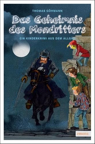 Stock image for Das Geheimnis des Mondritters. Ein Kinderkrimi aus dem Allgu. for sale by Antiquariat Eule