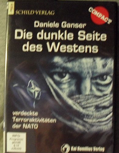 Die dunkle Seite des Westens, 1 DVD - Ganser Daniele