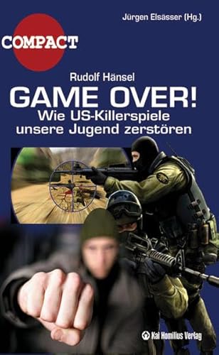 Beispielbild fr Game Over!: Wie Killerspiele unsere Jugend manipulieren zum Verkauf von medimops