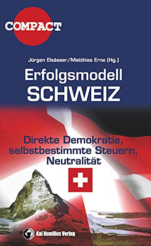 Stock image for Erfolgsmodell Schweiz for sale by GF Books, Inc.