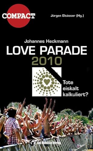 9783897064249: Heckmann, J: Love Parade 2010