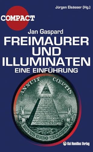 9783897064256: Gaspard, J: Freimaurer und Illuminaten