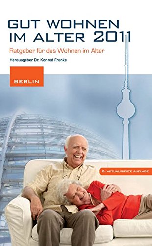 Stock image for Gut wohnen im Alter: Ratgeber fr das Wohnen im Alter for sale by medimops