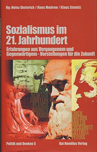 Stock image for Sozialismus im 21. Jahrhundert: Erfahrungen aus Vergangenem und Gegenwrtigem - Vorstellungen fr di for sale by medimops