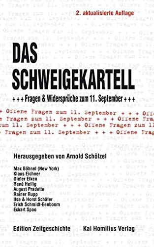 Stock image for Das Schweigekartell. Fragen & Widersprche zum 11. September for sale by medimops