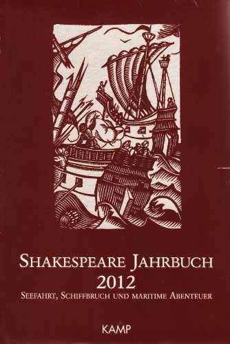 Beispielbild fr Shakespeare Jahrbuch Band 148/ 2011. Herausgegeben von Sabine Schlting in Verbindung mit Tobias Dring und Norbert Greiner. zum Verkauf von Antiquariat Mercurius