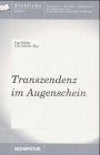 Transzendenz im Augenschein - Habig Inge, Zelinka Udo