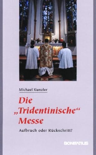 9783897103986: Die "Tridentinische" Messe: Aufbruch oder Rckschritt ?