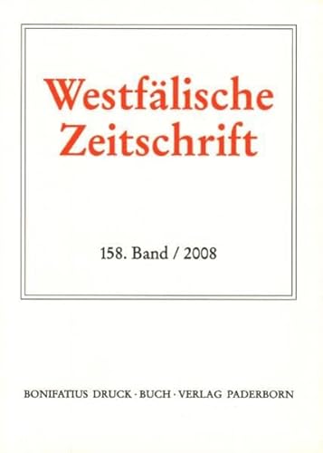 9783897104129: Westfalische Zeitschrift. Zeitschrift fur Vaterlandische Geschichte und Altertumskunde. 158 Band