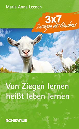 Imagen de archivo de Von Ziegen lernen heit leben lernen -Language: german a la venta por GreatBookPrices