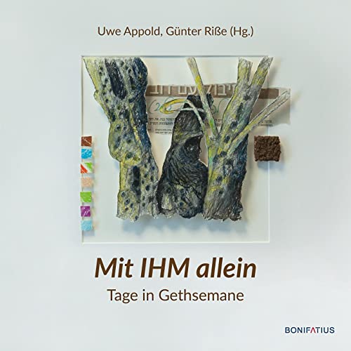 Stock image for Mit IHM allein: Tage in Gethsemane for sale by WorldofBooks