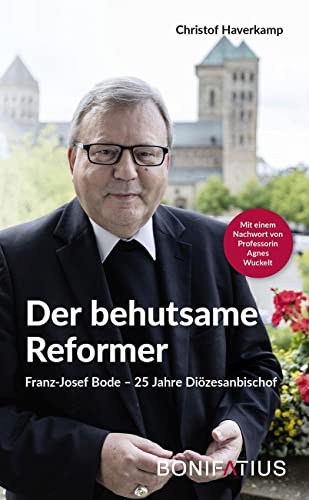 Beispielbild fr Der behutsame Reformer: Franz-Josef Bode - 25 Jahre Dizesanbischof zum Verkauf von medimops