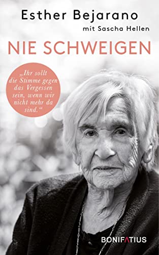 Beispielbild fr Nie schweigen: Ihr sollt die Stimme gegen das Vergessen sein, wenn wir nicht mehr da sind: Ihr sollt die Stimme gegen das Vergessen sein, wenn wir . Intoleranz, Antisemitismus und Rassismus zum Verkauf von medimops