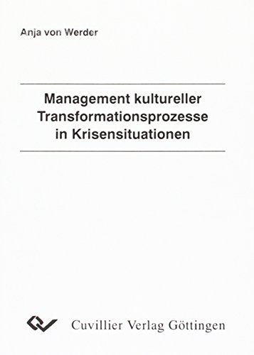 9783897127579: Management kultureller Transformationsprozesse in Krisensituationen