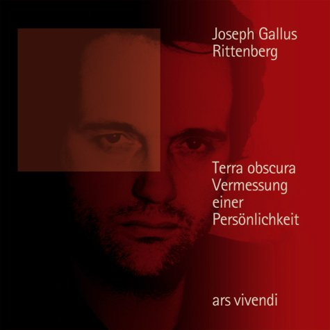 Terra obscura: Vermessung einer PersoÌˆnlichkeit : 55 Fotobilder mit TextbeitraÌˆgen (German Edition) (9783897160408) by Rittenberg, Joseph Gallus