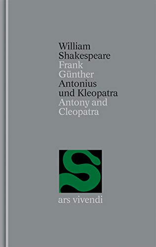 9783897161580: Antonius und Kleopatra /Antony and Cleopatra [Zweisprachig] (Shakespeare Gesamtausgabe, Band 3)