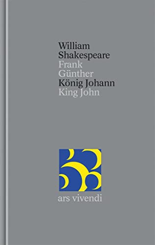 Beispielbild fr Knig Johann / King John [Zweisprachig] (Shakespeare Gesamtausgabe, Band 34) zum Verkauf von Blackwell's