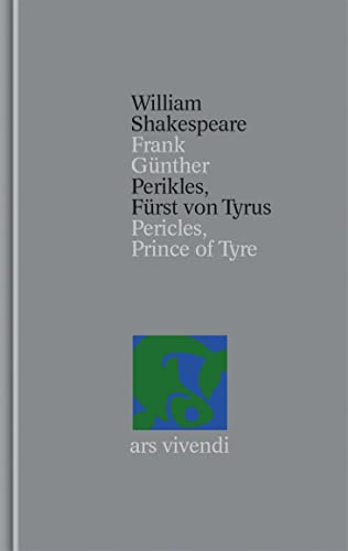 9783897161900: Perikles, Frst von Tyrus / Pericles, Prince of Tyre; William Shakespeare (Gesamtausgabe: Bd. 35 bersetzt von Frank Gnther) - zweisprachige Ausgabe: Band 35