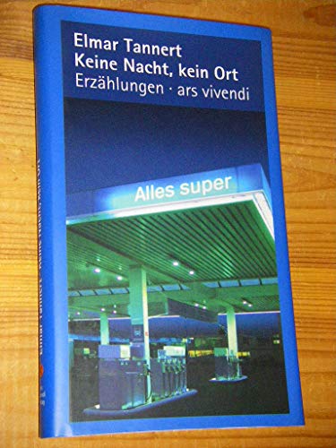 Stock image for Keine Nacht, kein Ort. Erzhlungen for sale by Hylaila - Online-Antiquariat