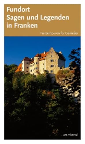 9783897165007: Fundort Sagen und Legenden in Franken.