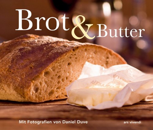 Brot & Butter.