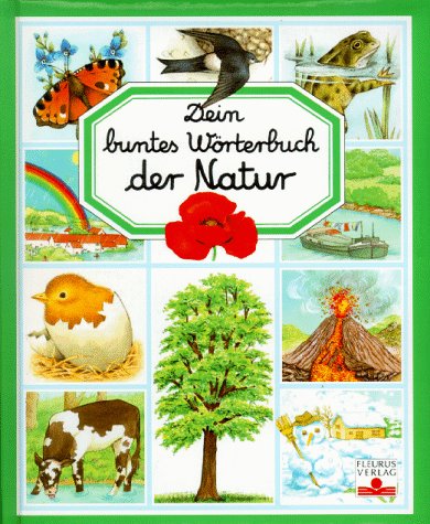 Beispielbild fr Dein buntes Wrterbuch der Natur zum Verkauf von medimops