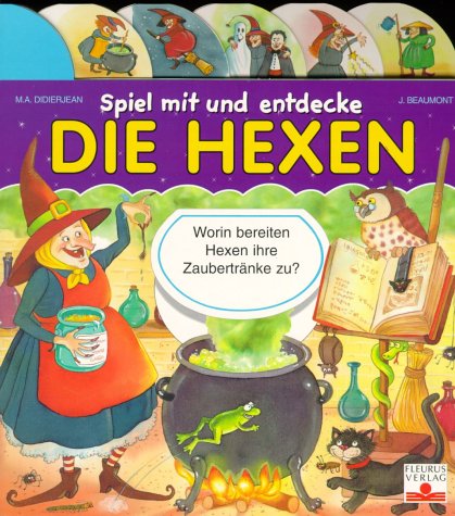 Beispielbild fr Spiel mit und entdecke, Die Hexen zum Verkauf von medimops