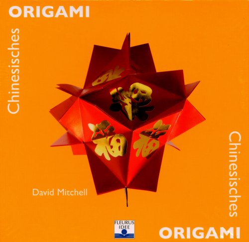 Beispielbild fr Chinesisches Origami. David Mitchell. [bers. aus dem Engl.: Ursula Fethke] zum Verkauf von Antiquariat J. Hnteler