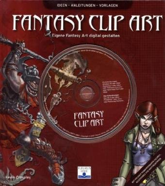 Beispielbild fr Fantasy Clip Art - Eigene Fantasy Art digital gestalten. zum Verkauf von Antiquariat Christoph Wilde