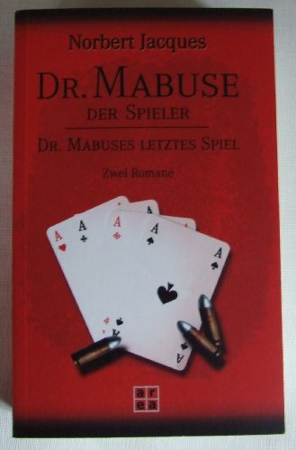 Beispielbild fr Dr. Mabuse - Der Spieler / Dr. Mabuses letztes Spiel - Zwei Romane zum Verkauf von 3 Mile Island