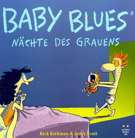 Baby Blues 2, Nächte des Grauens - Rick Kirkman, Jerry Scott