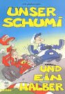 Imagen de archivo de Unser Schumi und ein Halber a la venta por medimops