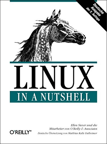 Stock image for Linux in a Nutshell. Deutsche Ausgabe for sale by medimops