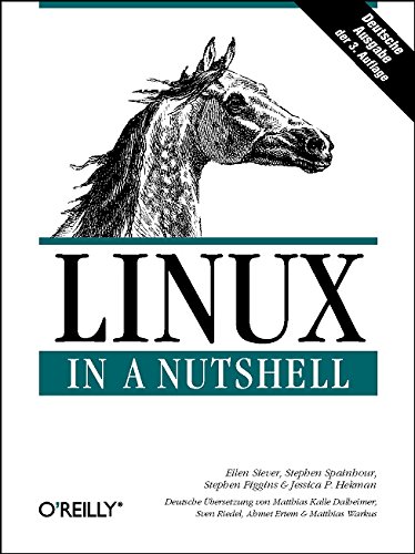 Beispielbild fr Linux in a Nutshell, deutsche Ausgabe zum Verkauf von medimops
