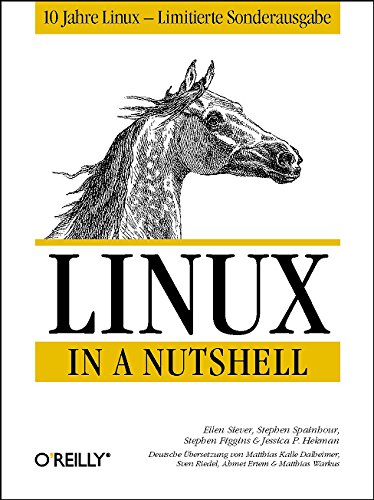 Imagen de archivo de Linux in a Nutshell. Deutsche Ausgabe. Sonderausgabe von Ellen Siever (Autor), Stephen Spainhour (Autor), Stephen Figgins (Autor) a la venta por BUCHSERVICE / ANTIQUARIAT Lars Lutzer