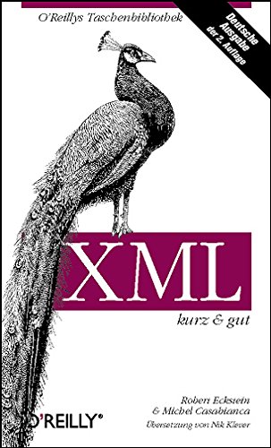 XML. Kurz und gut (9783897212350) by Michel Casabianca