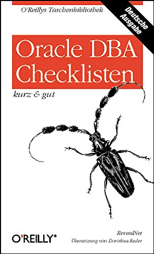 Oracle DBA Checklisten. Kurz und gut (9783897212367) by R.Kerry Turner
