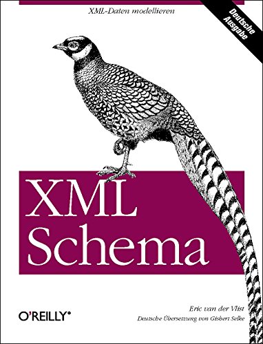 XML Schema. (9783897213456) by Eric Van Der Vlist