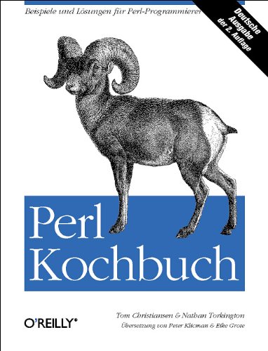 Perl Kochbuch. (9783897213661) by Tom Christiansen; Nathan Torkington