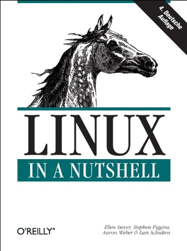 9783897214262: Linux in a Nutshell, deutsche Ausgabe