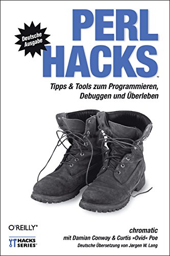 Beispielbild fr Perl Hacks. Tipps und Tools zum Programmieren, Debuggen und berleben zum Verkauf von medimops