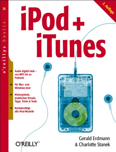 iPod & iTunes: bis iTunes 7 - Gerald Erdmann; Charlotte Stanek