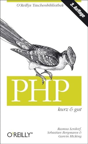 Stock image for PHP kurz und gut (OReillys Taschenbibliothek): Mit Schnellreferenz zu PHP 5 for sale by medimops