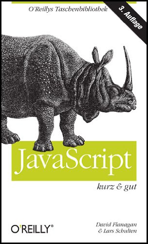 Beispielbild fr JavaScript - kurz & gut zum Verkauf von Ostmark-Antiquariat Franz Maier