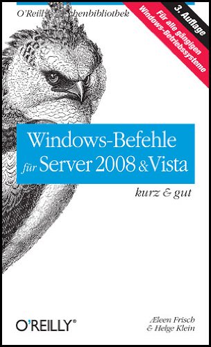 9783897215436: Windows-Befehle fr Server 2008 & Vista - kurz & gut