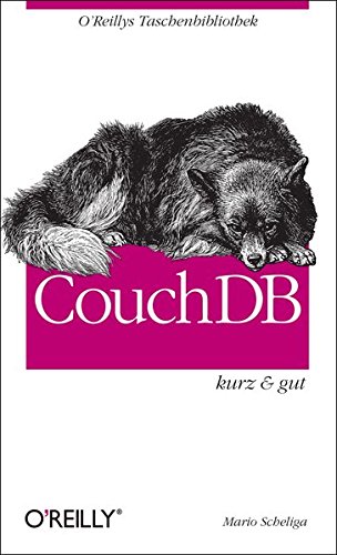 9783897215597: CouchDB kurz & gut