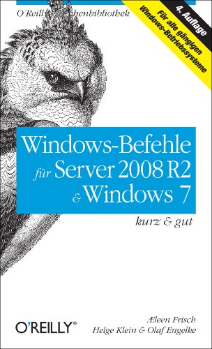 Stock image for Windows-Befehle fr Server 2008 R2 & Windows 7 - kurz & gut for sale by medimops