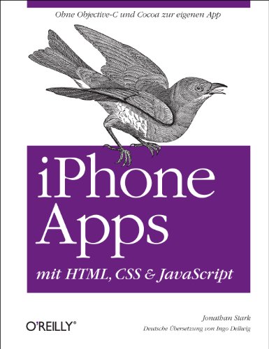 iPhone Apps mit HTML, CSS & JavaScript (9783897216037) by Jonathan Stark