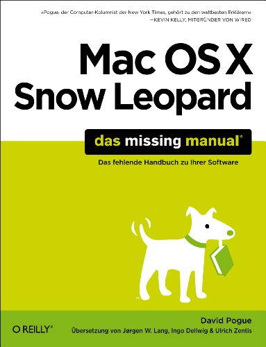 Stock image for Mac OS X Snow Leopard: Das Missing Manual: Das fehlende Handbuch zu Ihrer Software for sale by medimops